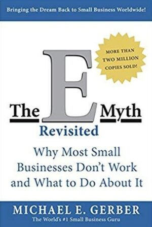 The E-Myth Revisited